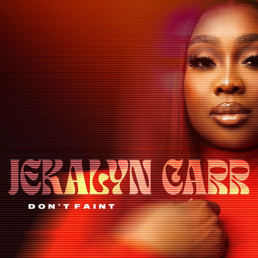 Jekalyn Carr artwork for "Don't Faint"