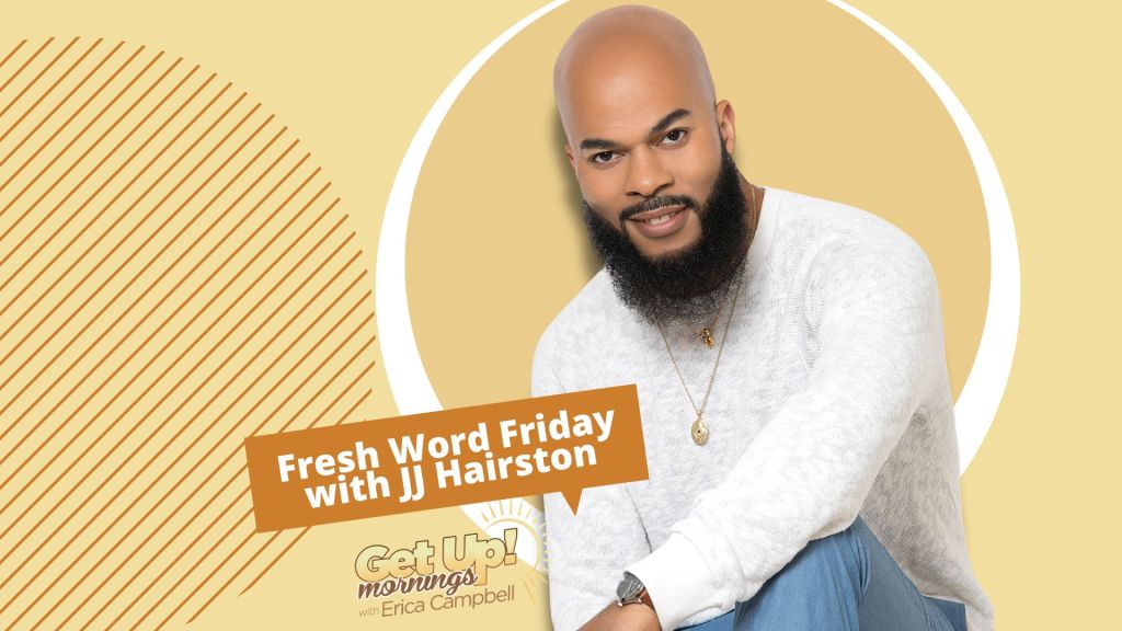 Fresh Word Friday JJ Hairston