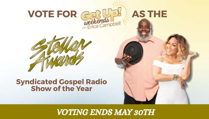 Stellar Awards Nominations The Nightly Spirit Get Up Mornings with Erica